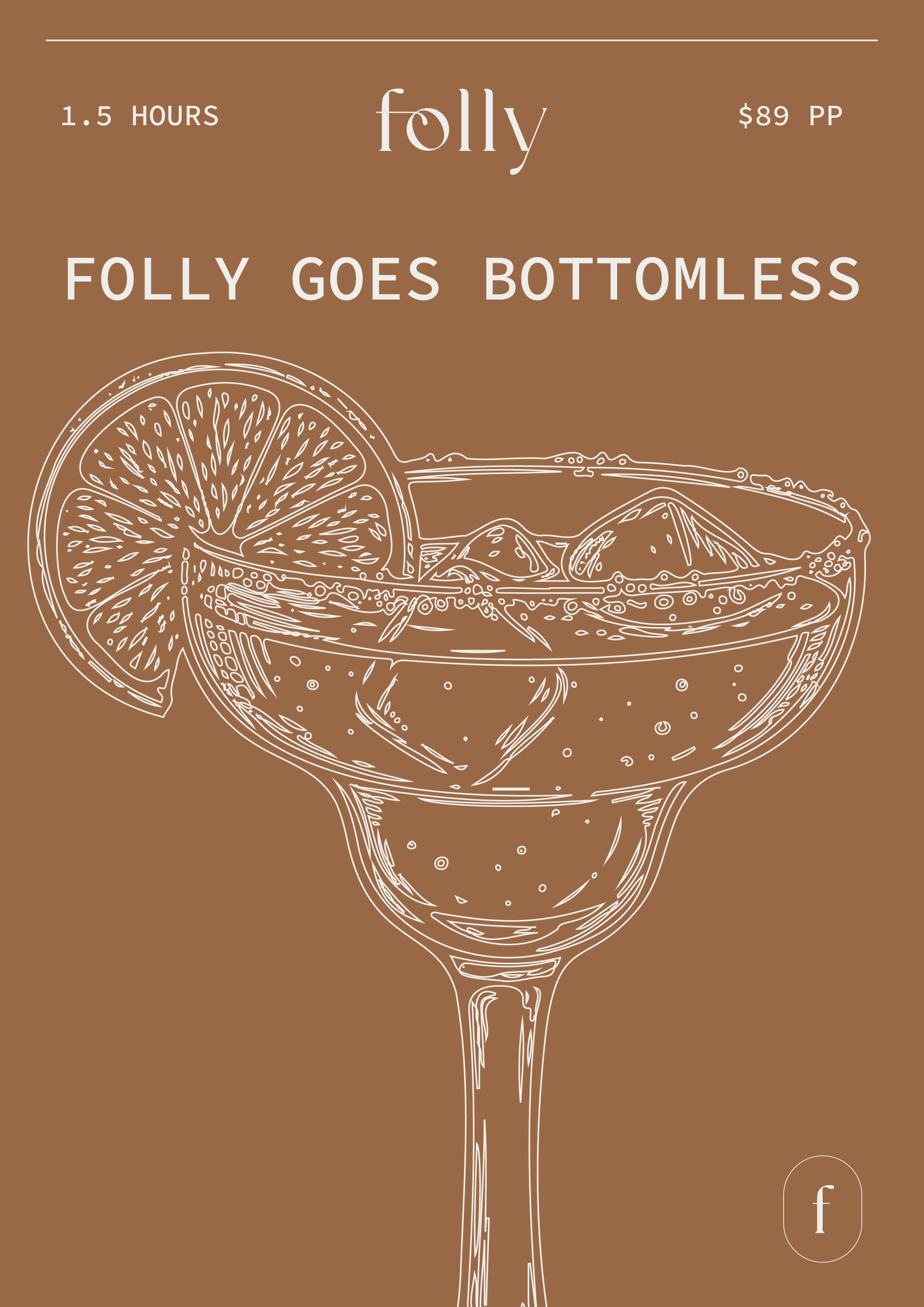 Bottomless Margaritas @ Folly